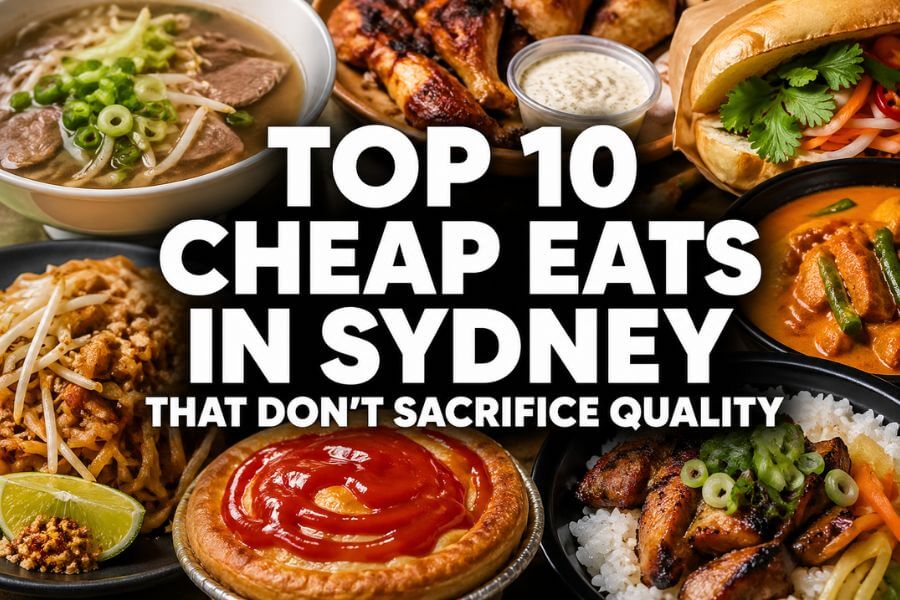 Read more about the article Top 10 Cheap Eats in Sydney That Don’t Sacrifice Quality