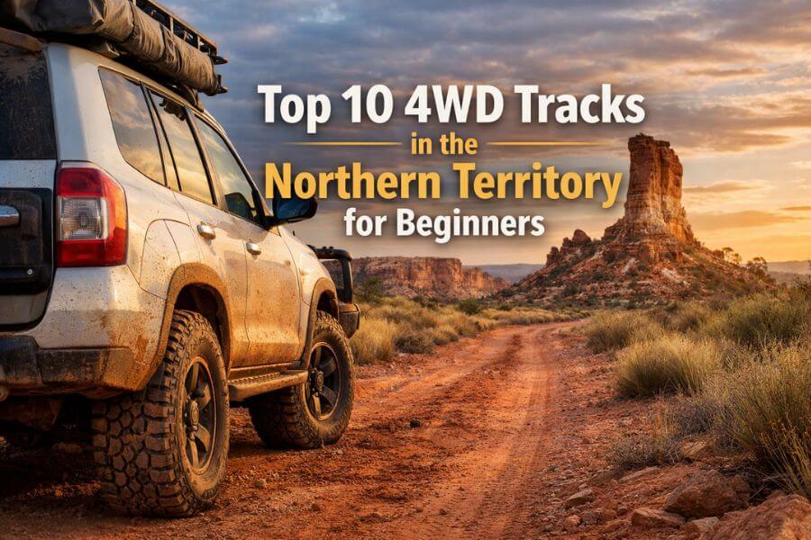 Read more about the article Top 10 4WD Tracks in the Northern Territory for Beginners