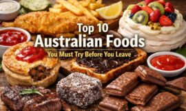 Top 10 Australian Foods You Must Try Before You Leave