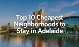 Top 10 Cheapest Neighborhoods to Stay in Adelaide