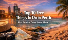 Top 10 Free Things to Do in Perth That Tourists Don’t Know About