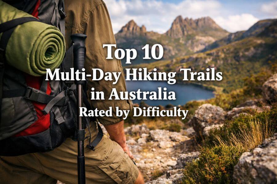 Read more about the article Top 10 Multi-Day Hiking Trails in Australia Rated by Difficulty