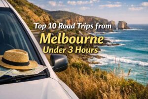 Read more about the article Top 10 Road Trips from Melbourne Under 3 Hours