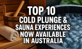 Top 10 Cold Plunge & Sauna Experiences Now Available in Australia