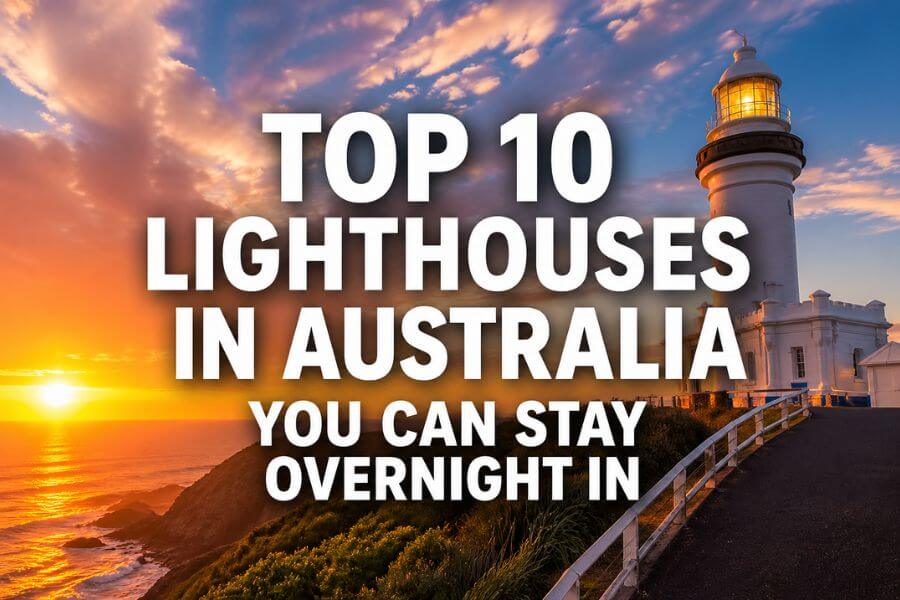 Read more about the article Top 10 Lighthouses in Australia You Can Stay Overnight In